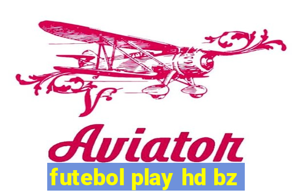 futebol play hd bz